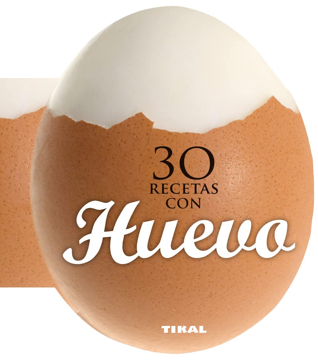 30 recetas con huevo/ 30 recipes with egg book