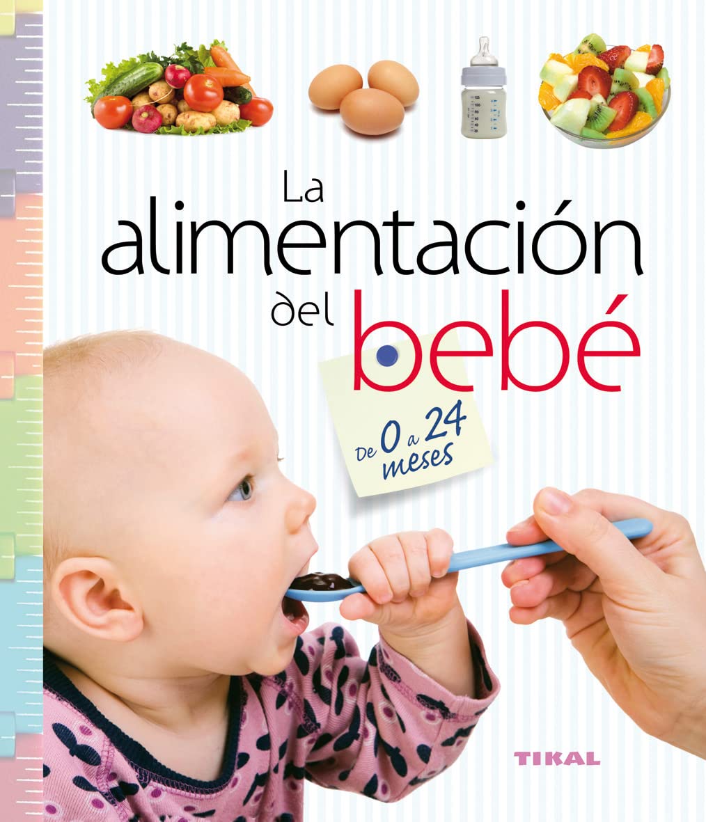 Alimentación del bebé de 0 a 24 meses/ Baby nutrition from 0 to 24 months book
