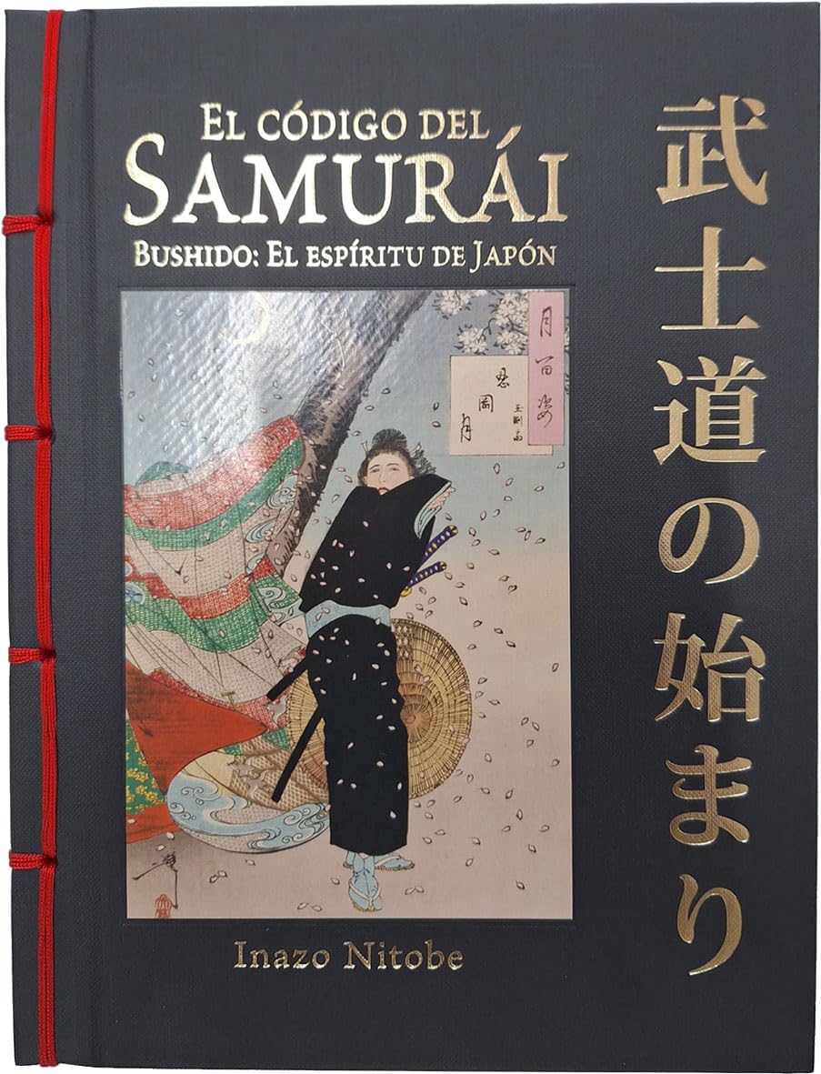 El código del samurái : Bushido : el espíritu de Japón (Encuadernación artesana) Historical Fiction