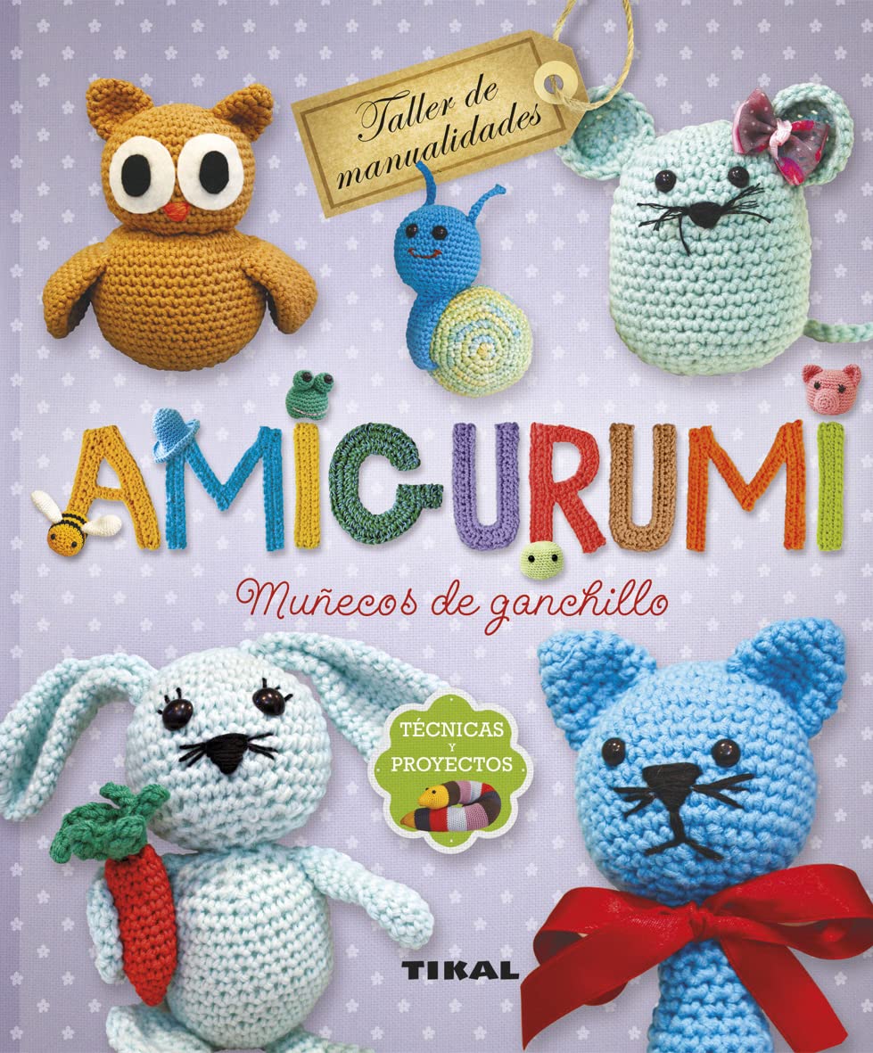 Amigurumi. Muñecos de ganchillo. Técnicas y proyectos book