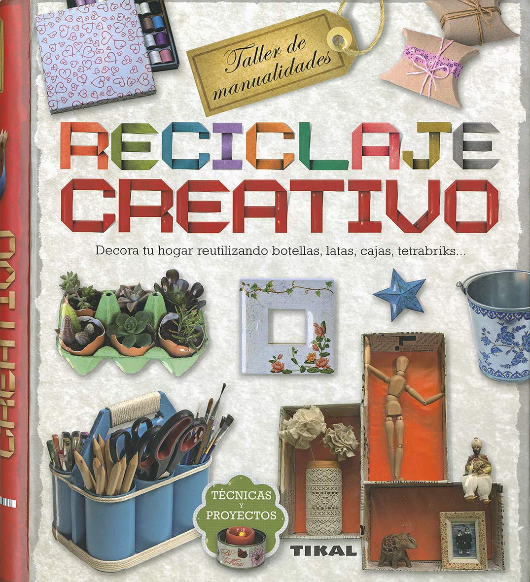 Reciclaje creativo Hobbies & Crafts