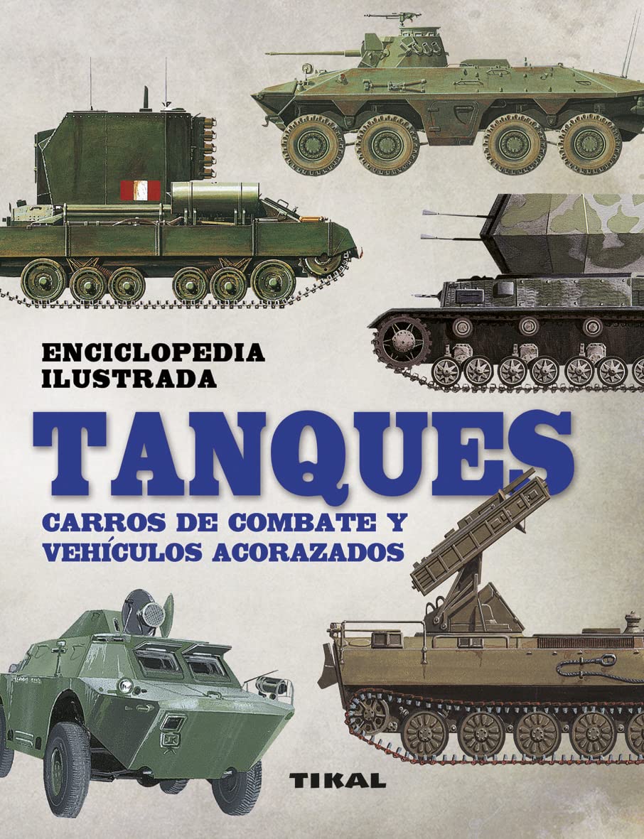 Tanques. Carros de combate y vehículos acorazados book