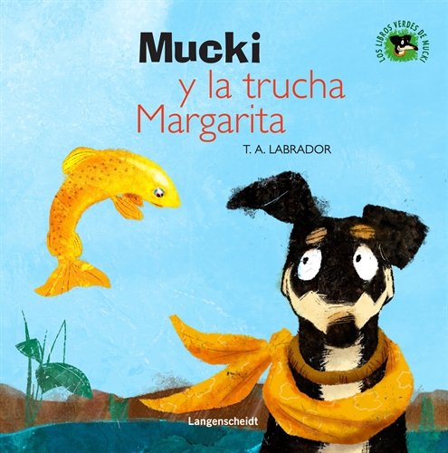 Mucki y la trucha Margarita book