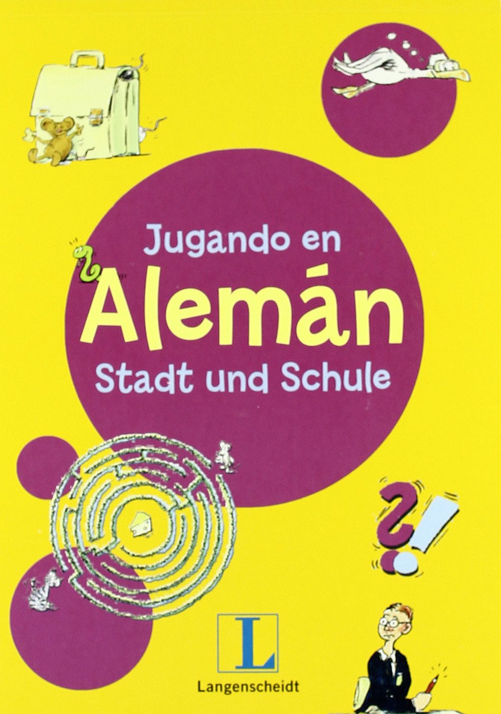 Stadt und Schule : jugando en alemán Books