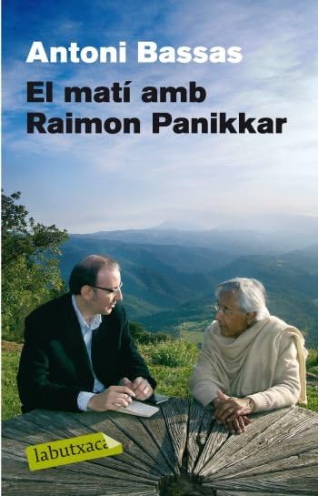El matí amb Raimon Panikkar Contemporary literature