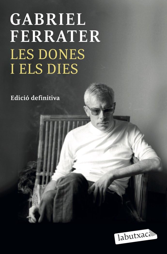 Les dones i els dies: Edició definitiva (LABUTXACA) Poetry