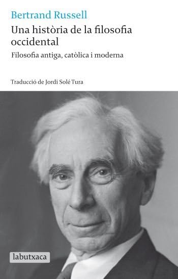 Una història de la filosofia occidental : filosofía antiga,catòlica i moderna Philosophy