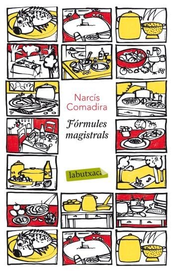 Fórmules magistrals: Un dietari amb il.lustracions de l´autor i un índex de plats i productes book
