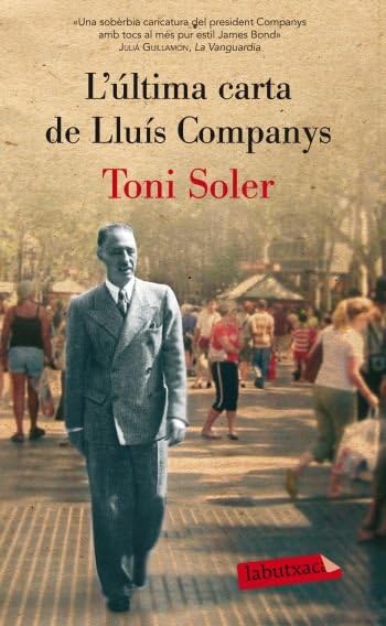 Soler, T: L'última carta de Lluís Companys Contemporary literature