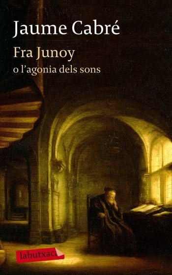 Fra Junoy o l'agonia dels sons Contemporary literature