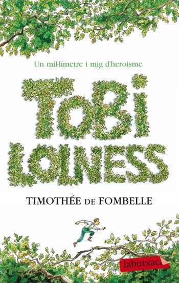 Tobi Lolness : un mil.límetre i mig d'heroisme Social Sciences