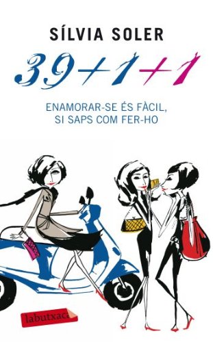 39+1+1: Enamorar-se és fàcil, si saps com fer-ho (LABUTXACA) Contemporary literature