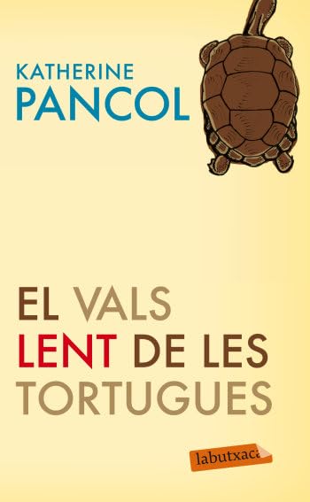 El vals lent de les tortugues (LABUTXACA) Contemporary literature