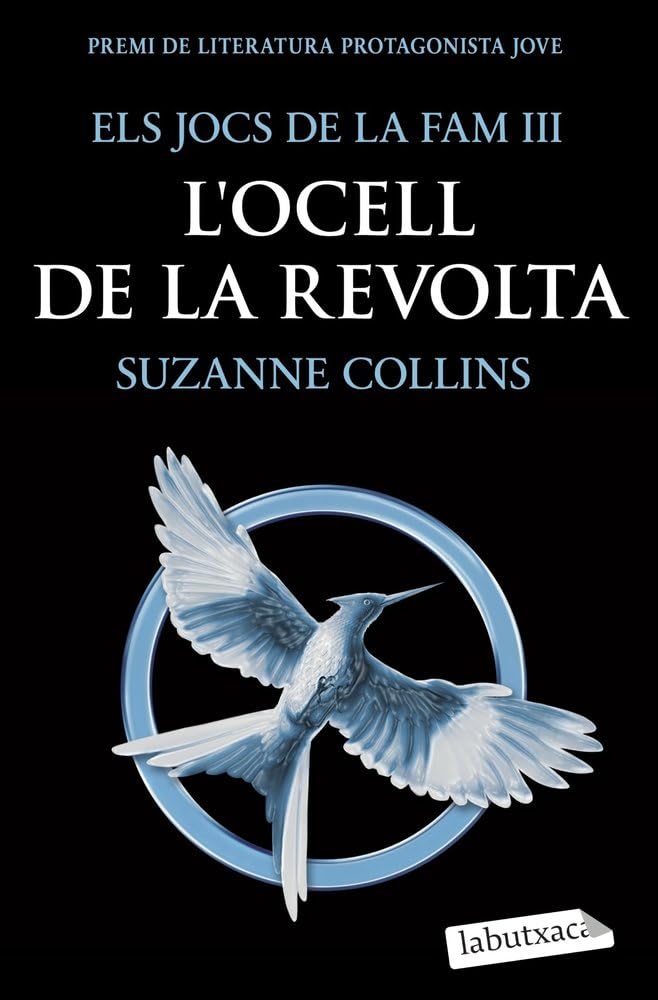 Els jocs de la fam III. L'ocell de la revolta (LABUTXACA) Contemporary literature