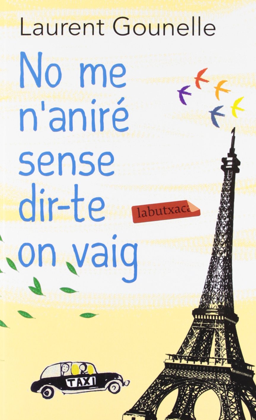 No me n'aniré sense dir-te on vaig book