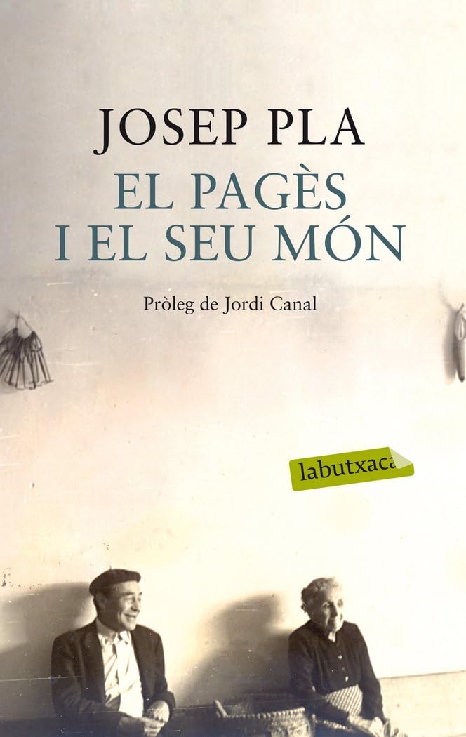 El pagès i el seu món: Pròleg de Jordi Canal book