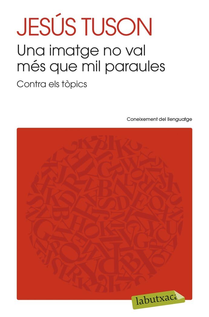 Una imatge no val més que mil paraules: Contra els tòpics book