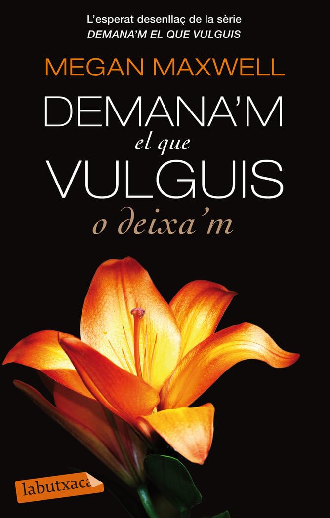 Demana'm el que vulguis o deixa'm Contemporary literature