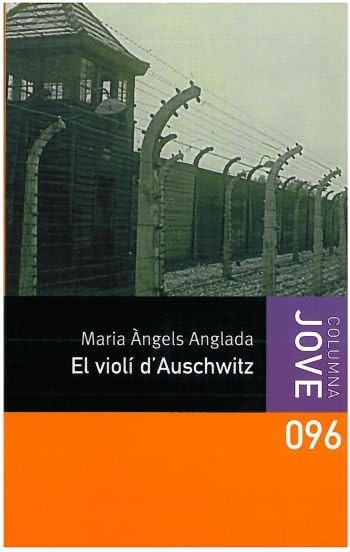 El violí d'Auschwitz (Col·lecció Jove) Fiction