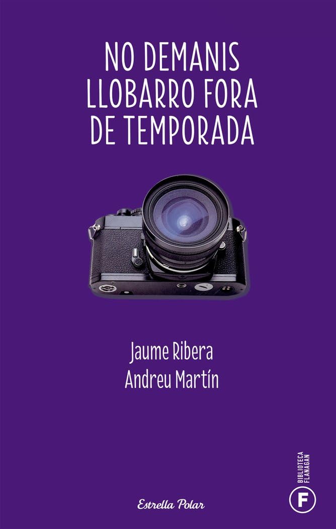 No demanis llobarro fora de temporada Contemporary literature