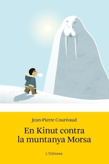 En Kinut contra la muntanya Morsa (Odissea 1) Novels & Short Stories