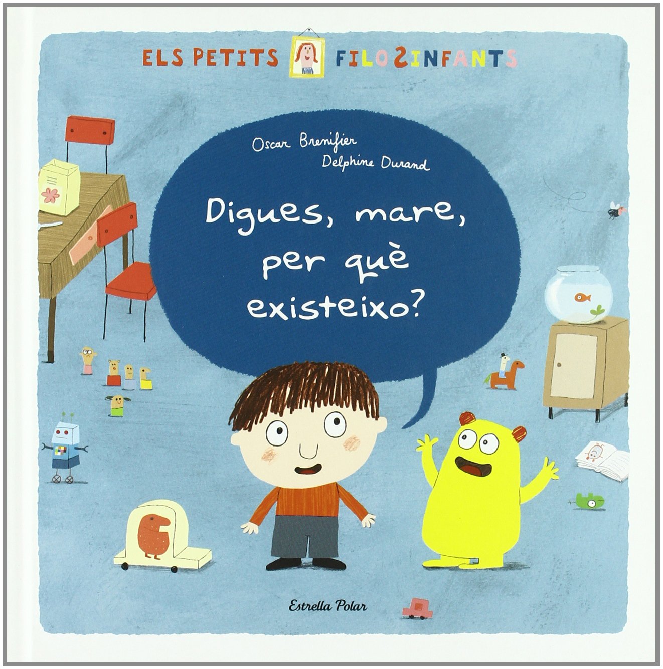Mare, digues per què existeixo?: Sèrie Els Petits FiloSinfants book