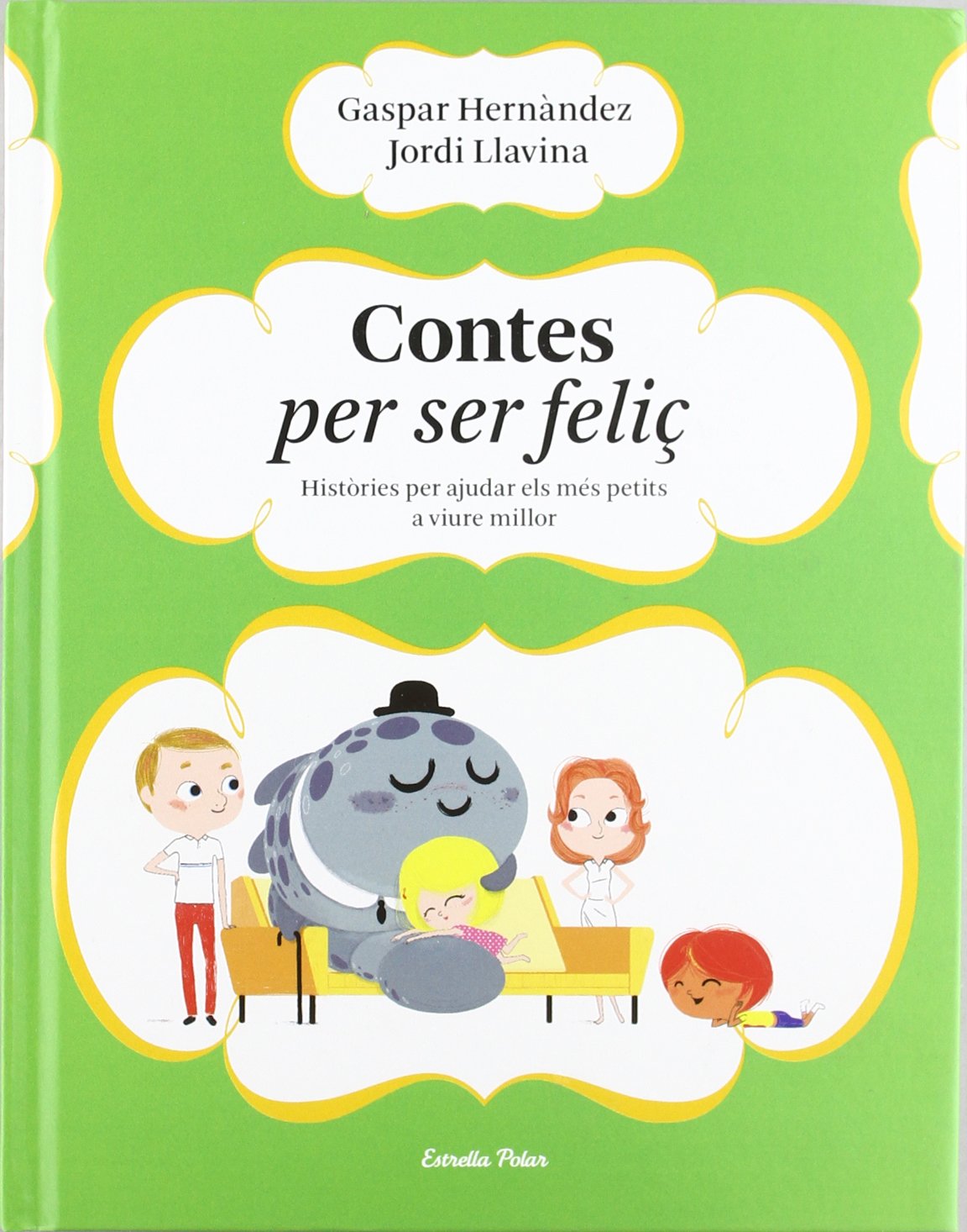 Contes per ser feliç : Històries per ajudar els més petits a viure millor Social Sciences