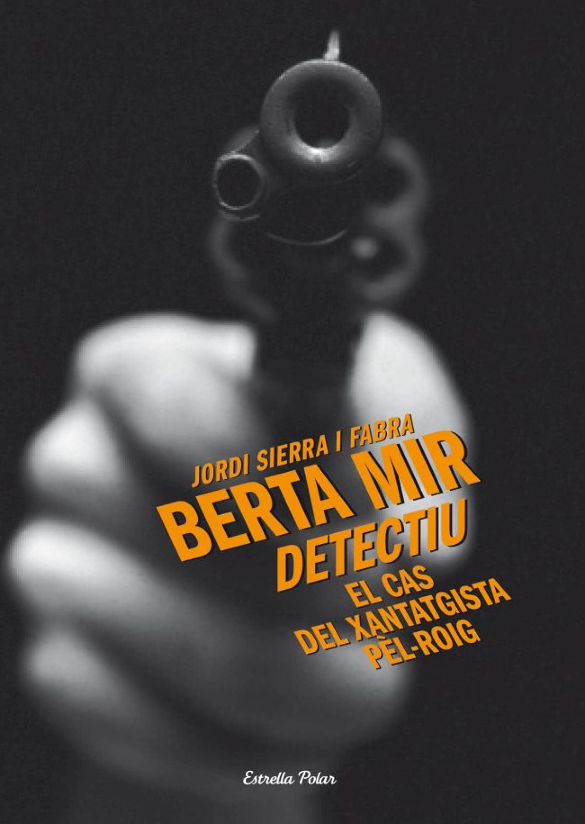 El cas del xantatgista pèl-roig: La tercera novel.la de la Berta Mir book