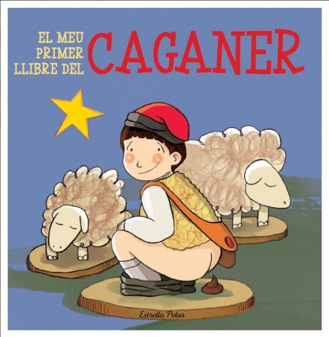 El meu primer llibre del caganer (La Lluna de Paper) Novels & Short Stories