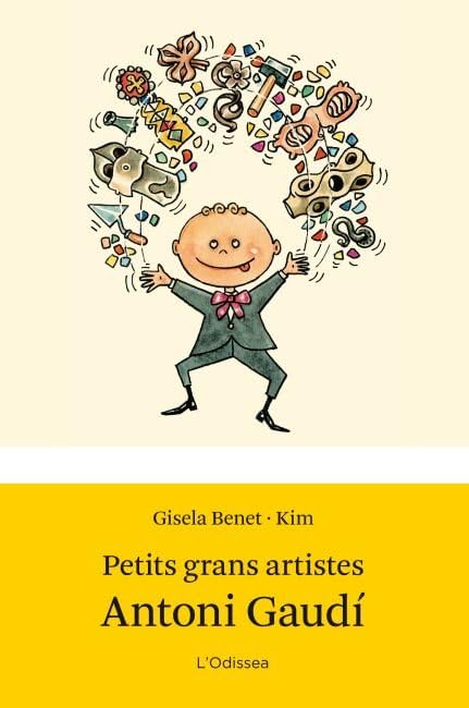 Petits grans artistes. Antoni Gaudí (Odissea 1) book