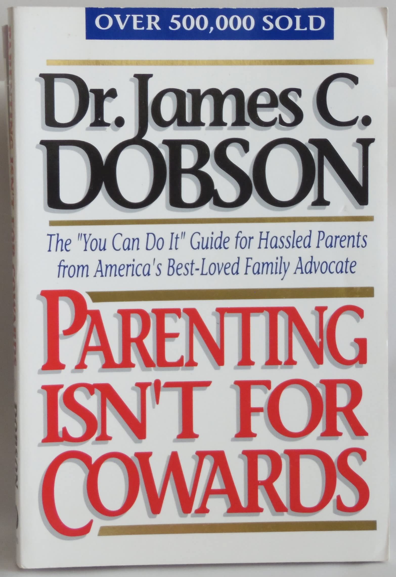 Parenting Isn't for Cowards Books