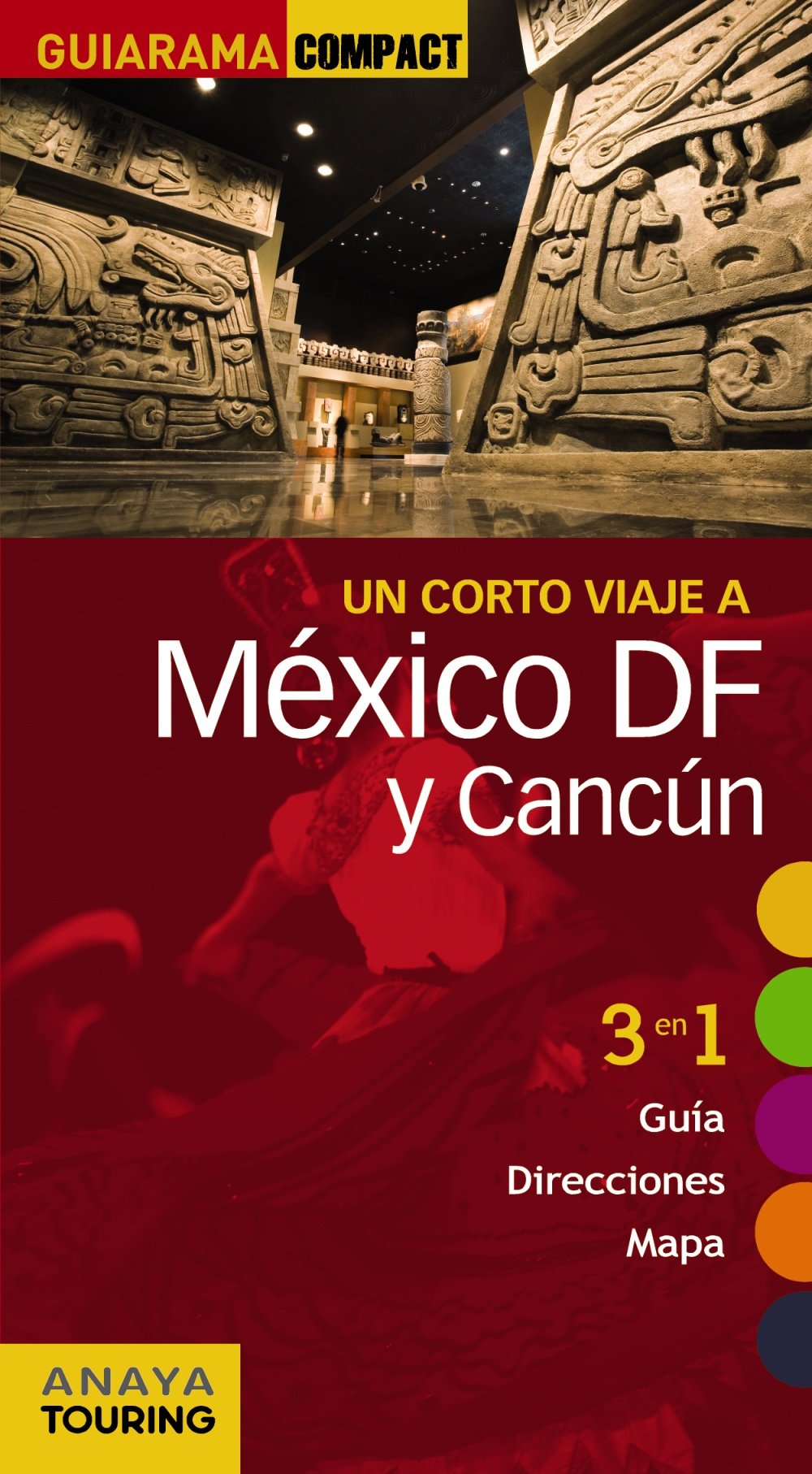 México D.F. y Cancún (Guiarama Compact - Internacional) Leisure, Home & Garden