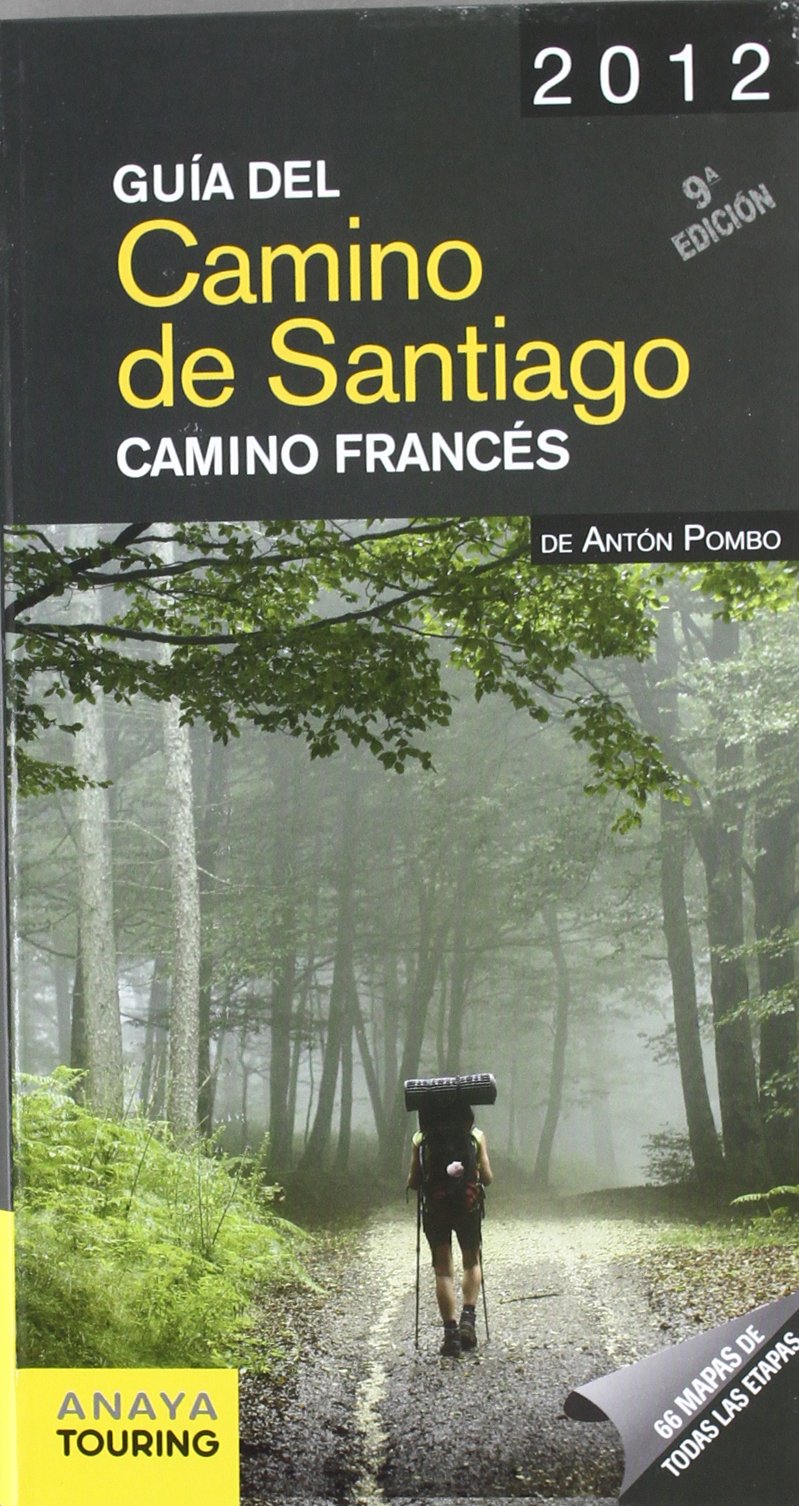 Guía del Camino de Santiago 2012 : Camino Francés Learning & Reference
