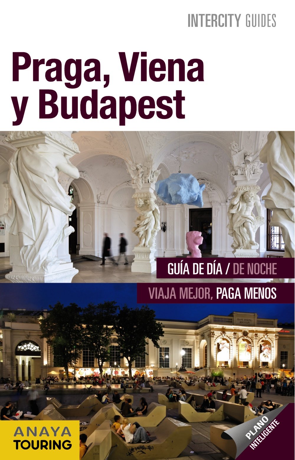 Praga, Viena y Budapest / Prague, Vienna and Budapest book