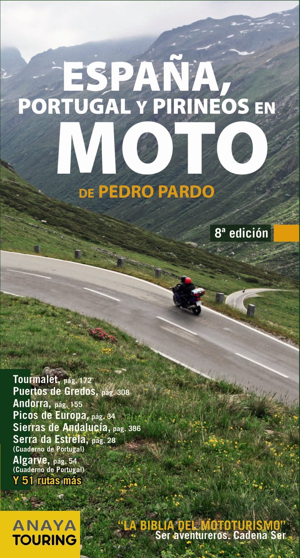 España, Portugal y Pirineos en Moto 2014 / Spain, Portugal and the Pyrenees in Motorcycle book