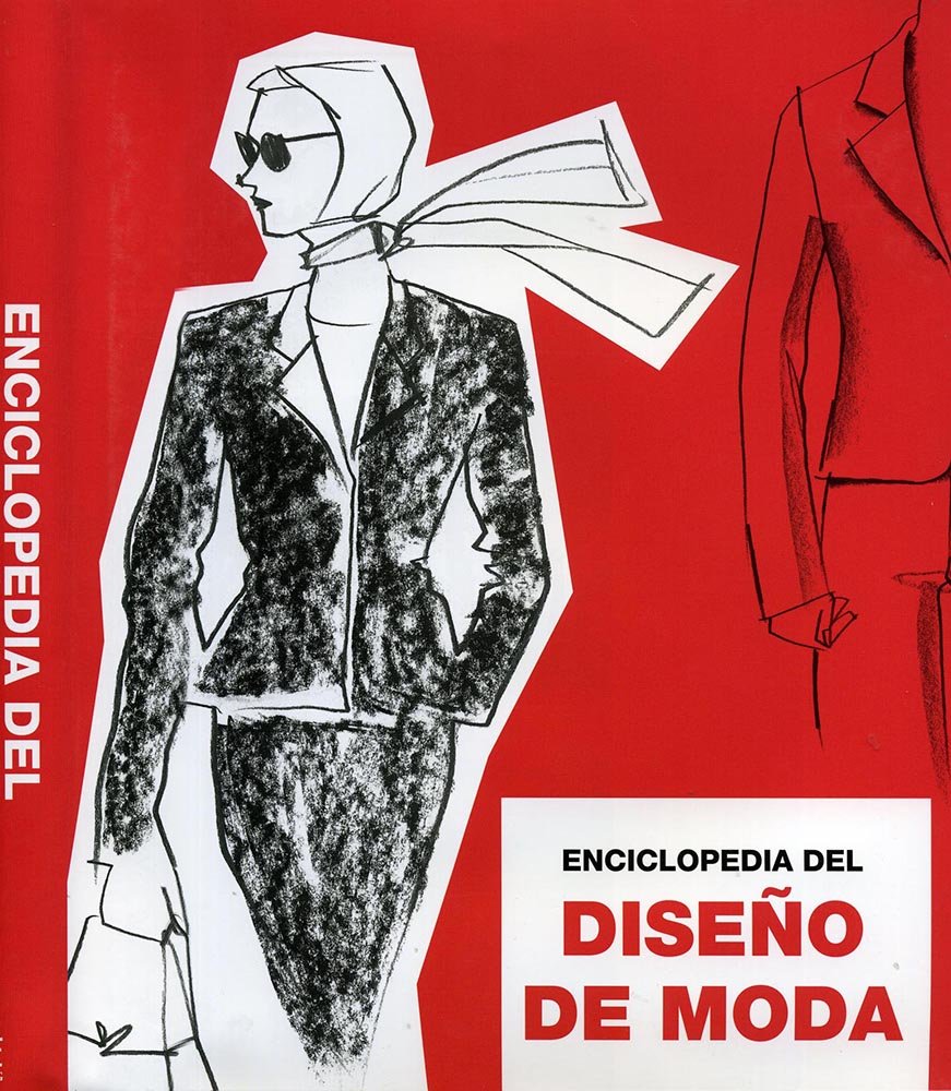 Enciclopedia del diseño de modas / Fashion Drawing Encyclopedia book