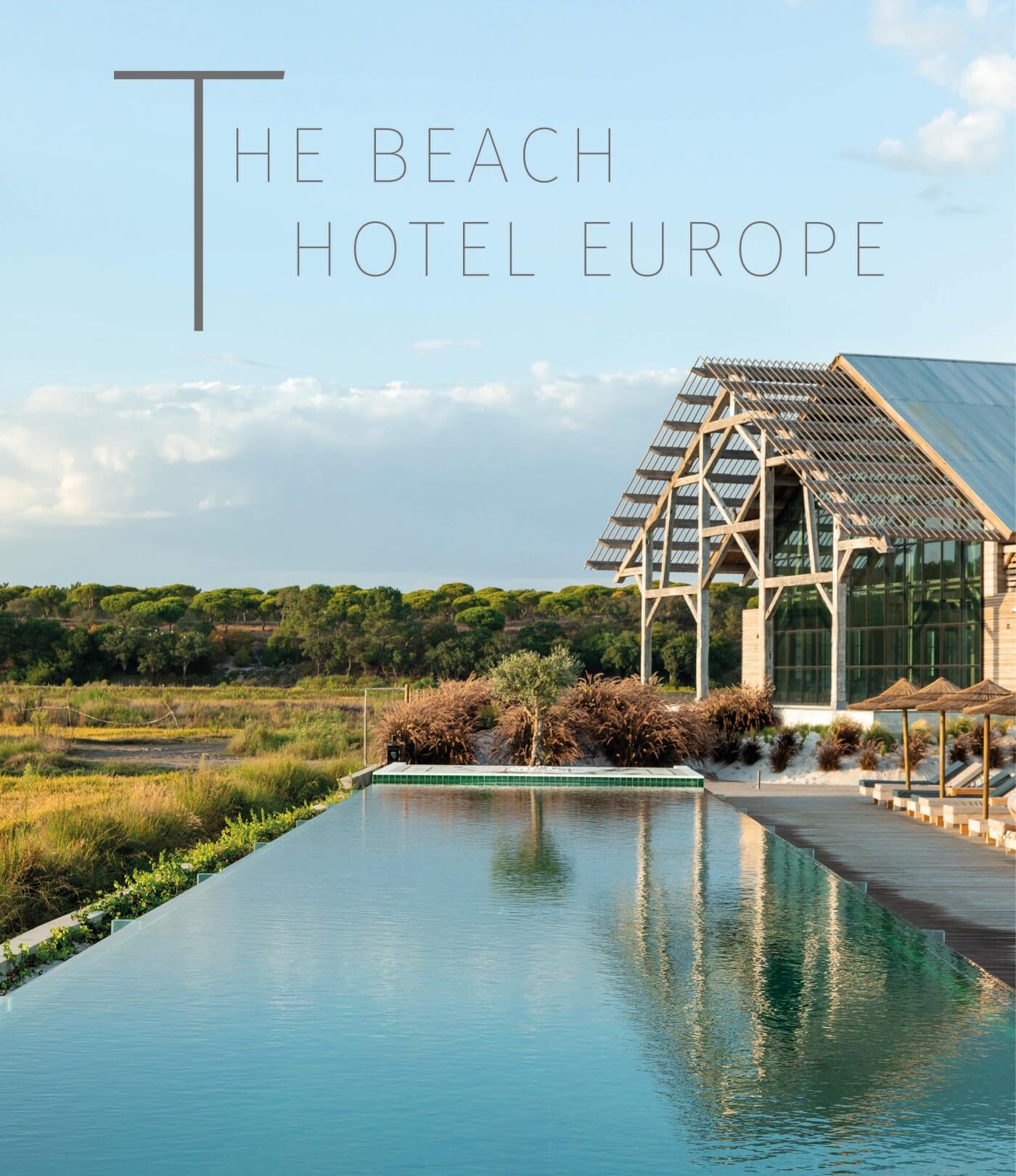 High on... Beach Hotels Europe: Wind, Waves and Water Architecture