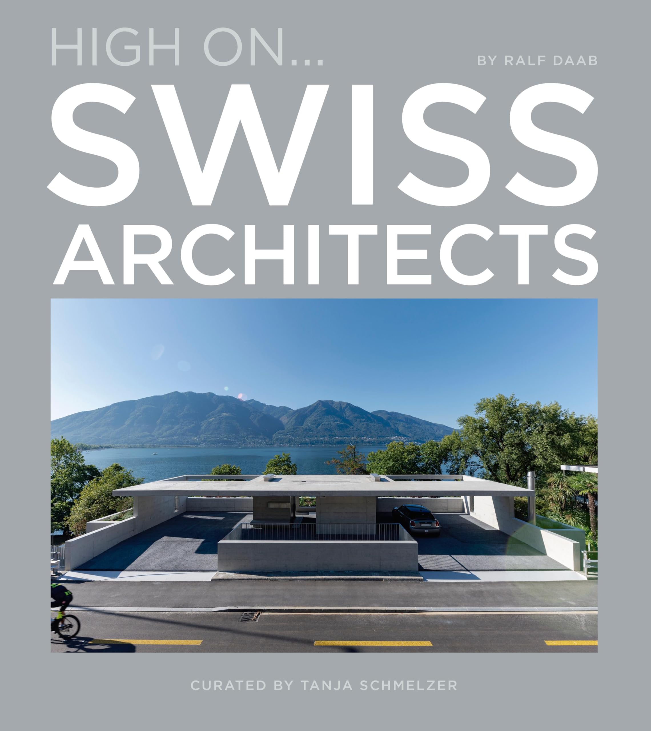 High On... Swiss Architects Architecture