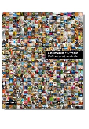 Architecture d'intérieur: 1 000 idées et astuces visuelles Books