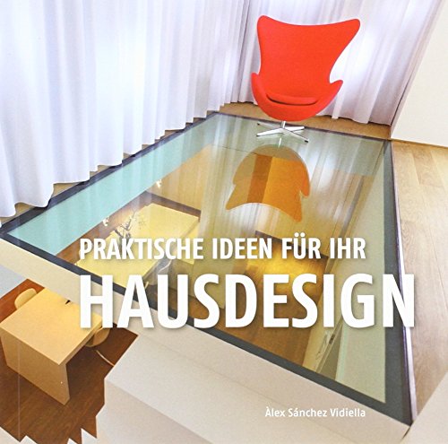 Praktische Ideen für Ihr Hausdesign: Dtsch.-Engl. Books