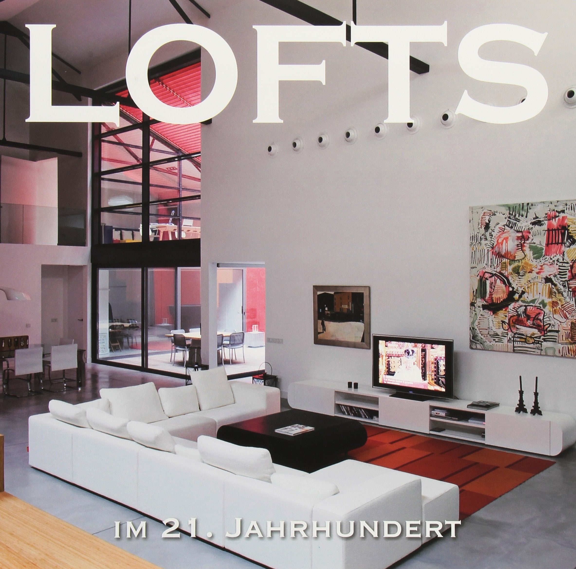 LOFTS im 21. Jahrhundert Architecture Books