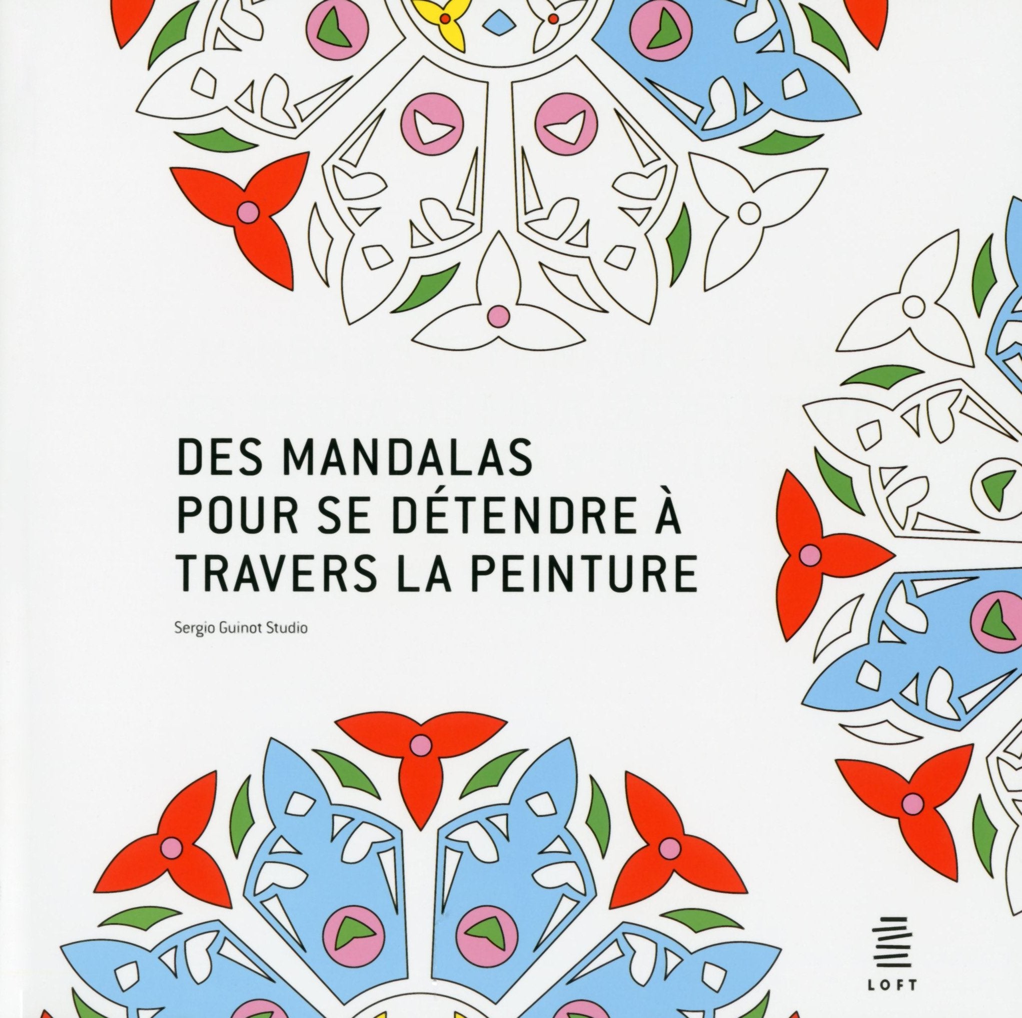 Des mandalas pour se détendre à travers la peinture book