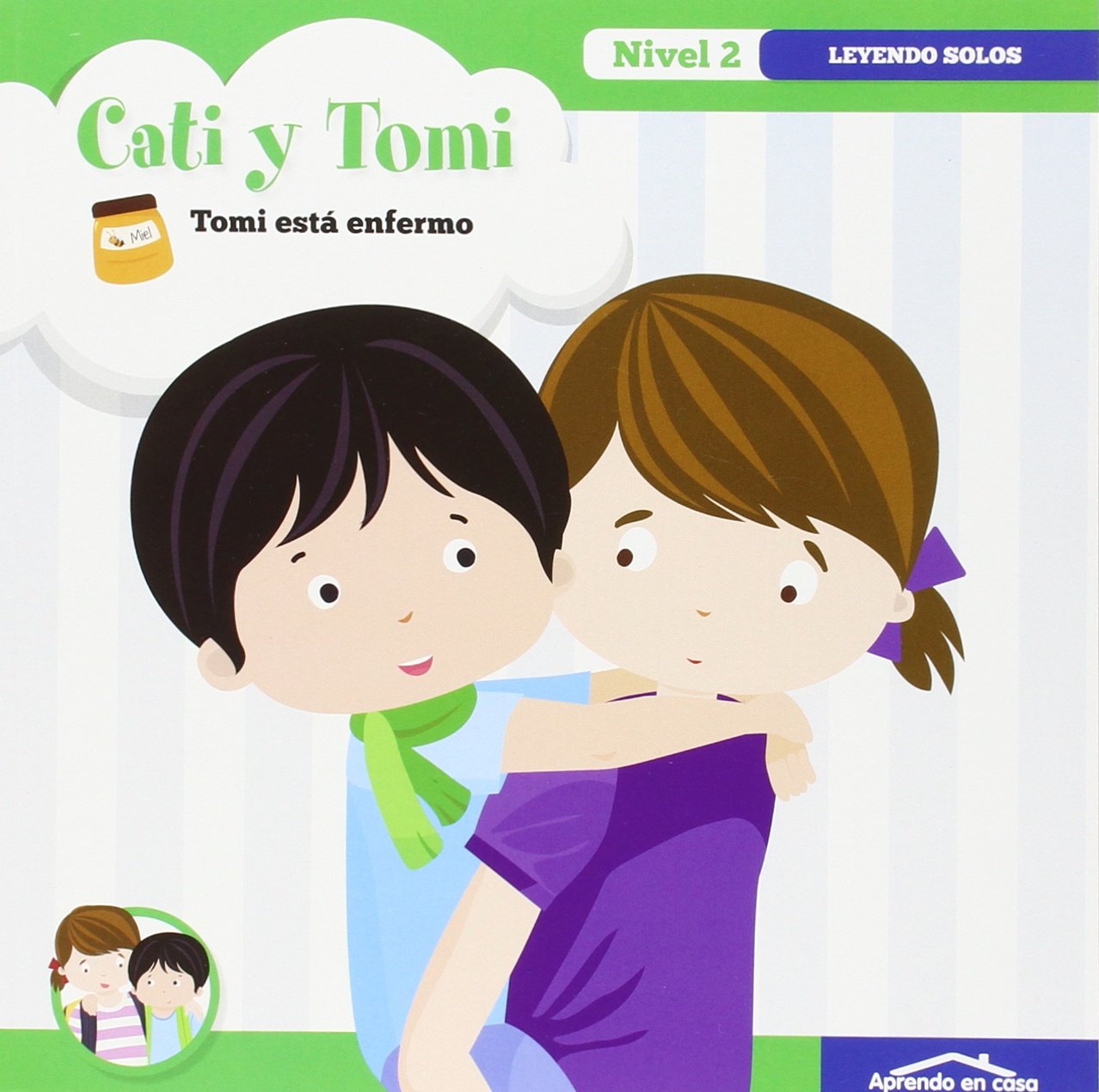 APRENDO EN CASA CATI Y TOMI - TOMI ESTÁ ENFERMO: APRENDO EN CASA A LEER NIVEL 1 book