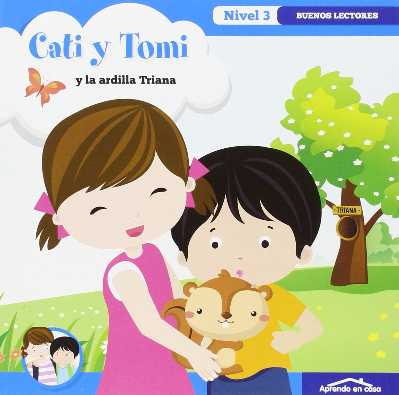 APRENDO EN CASA - APRENDO A LEER Nº 3: APRENDO EN CASA CATI Y TOMI- LA ARDILLA TRIANA: APRENDO EN CASA A LEER NIVEL 3 Books