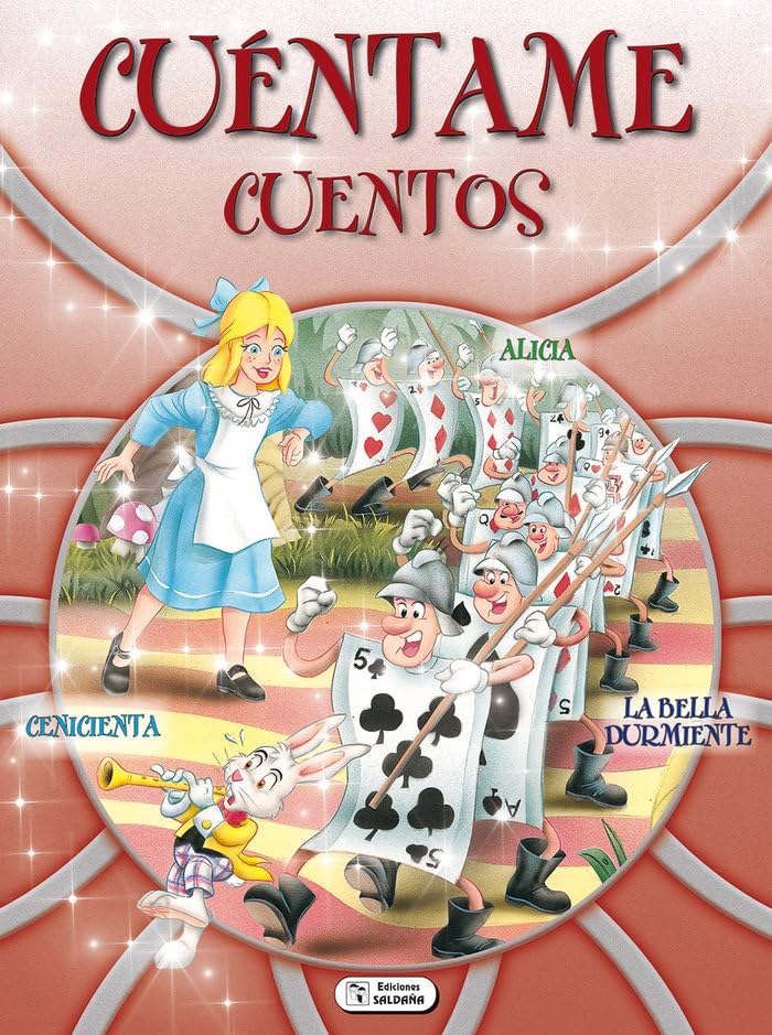 CUÉNTAME CUENTOS: Alicia, La Bella durmiente, Cenicienta book