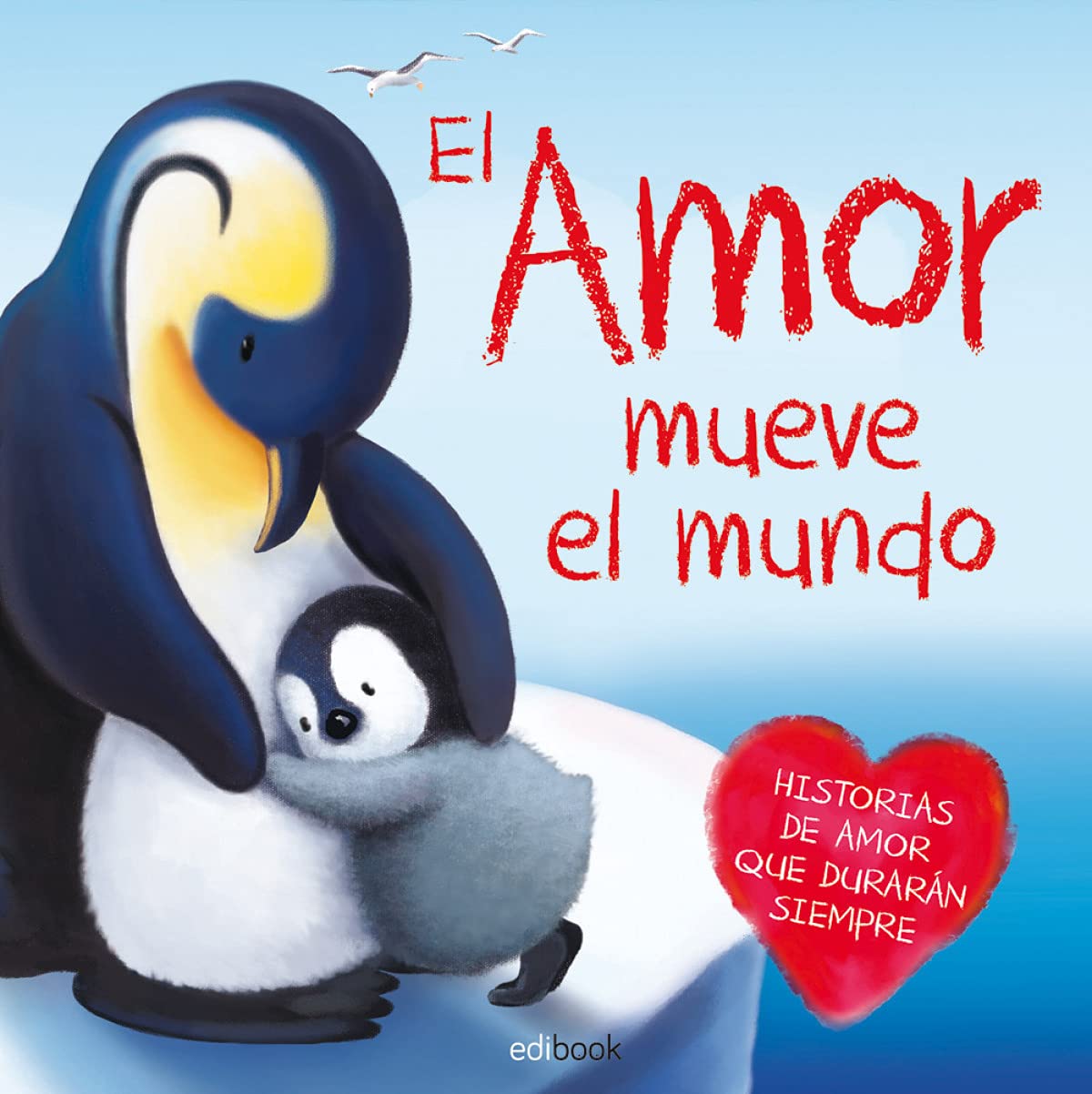EL AMOR MUEVE EL MUNDO book