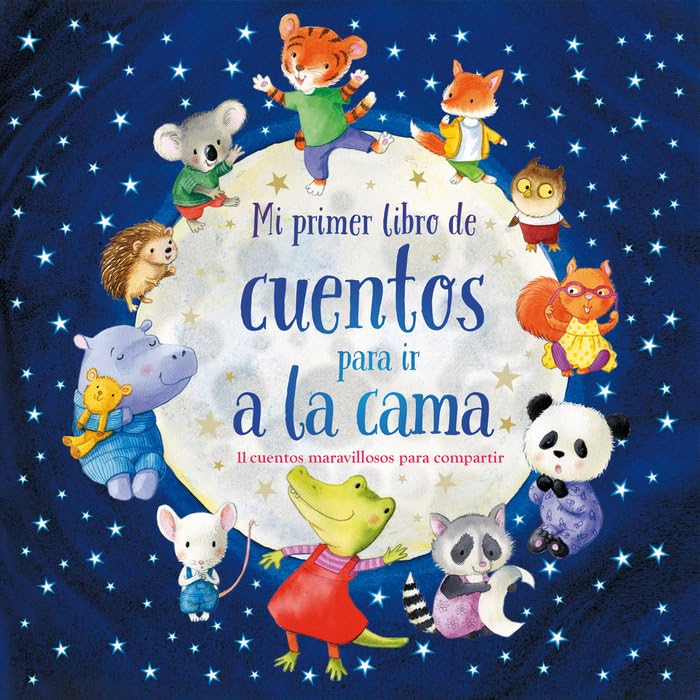 MI PRIMER LIBRO DE CUENTOS PARA IR A LA CAMA book