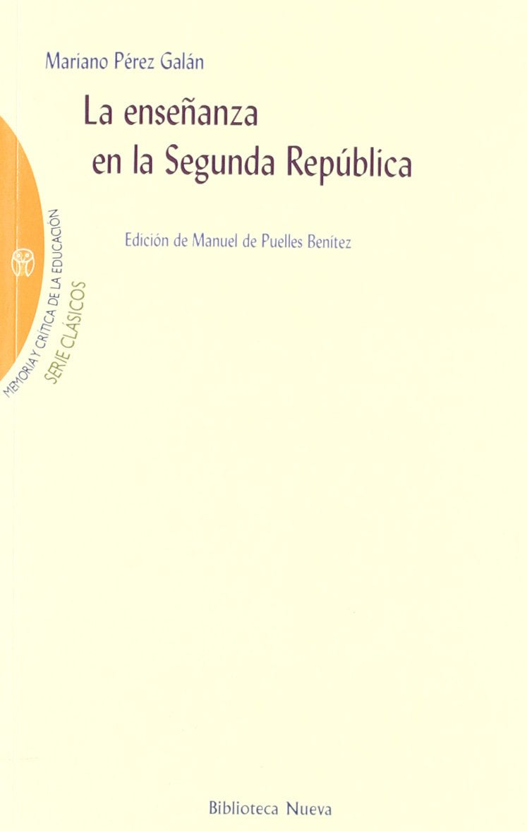 Pérez Galán, M: Enseñanza en la Segunda República book