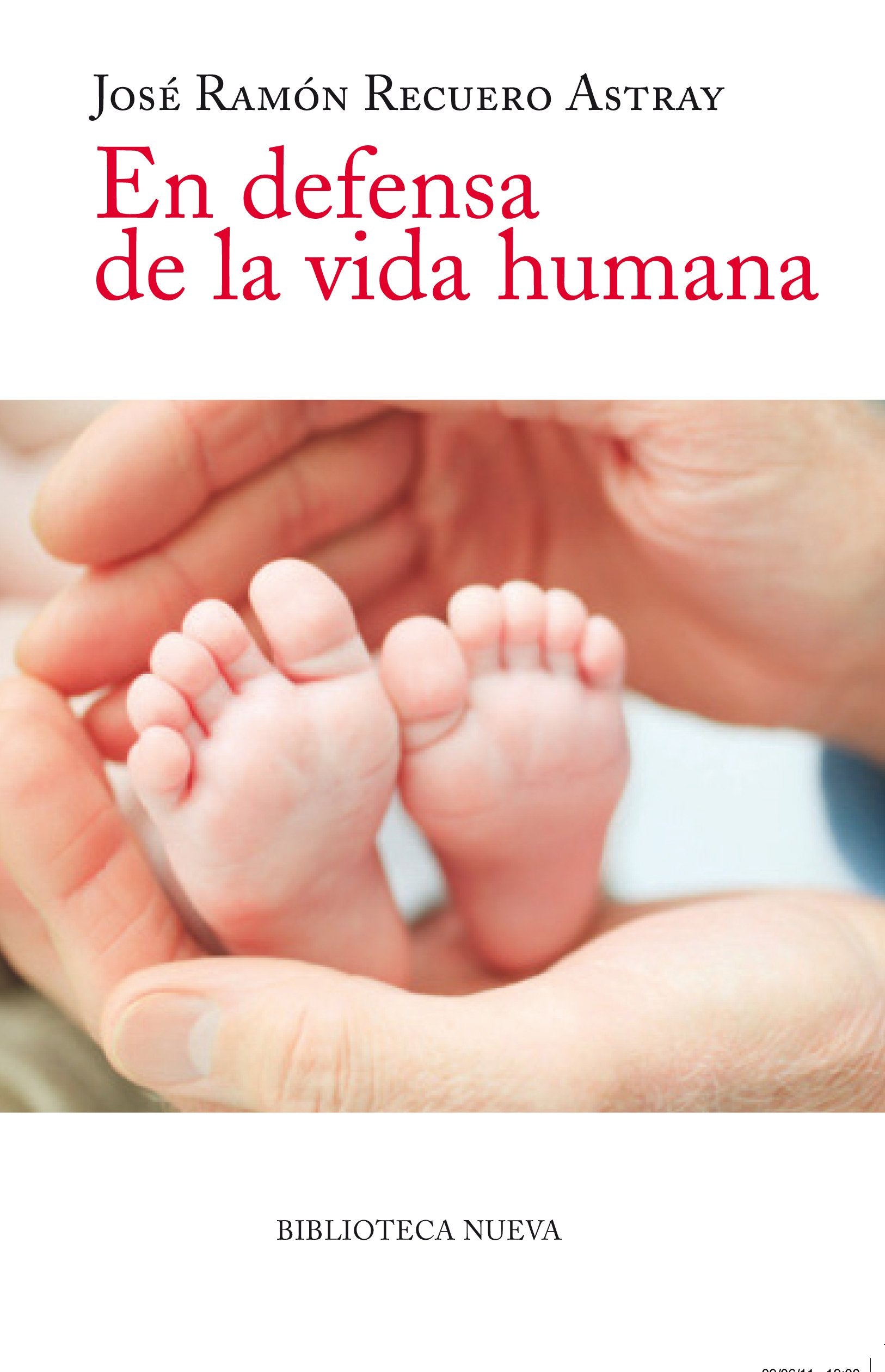 En defensa de la vida humana book