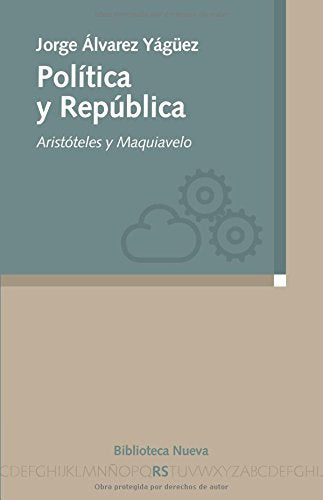 Política y república : Aristóteles y Maquiavelo book